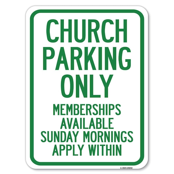 Church Parking Only Memberships Available Sunday Mornings Apply Within, A-1824-24262